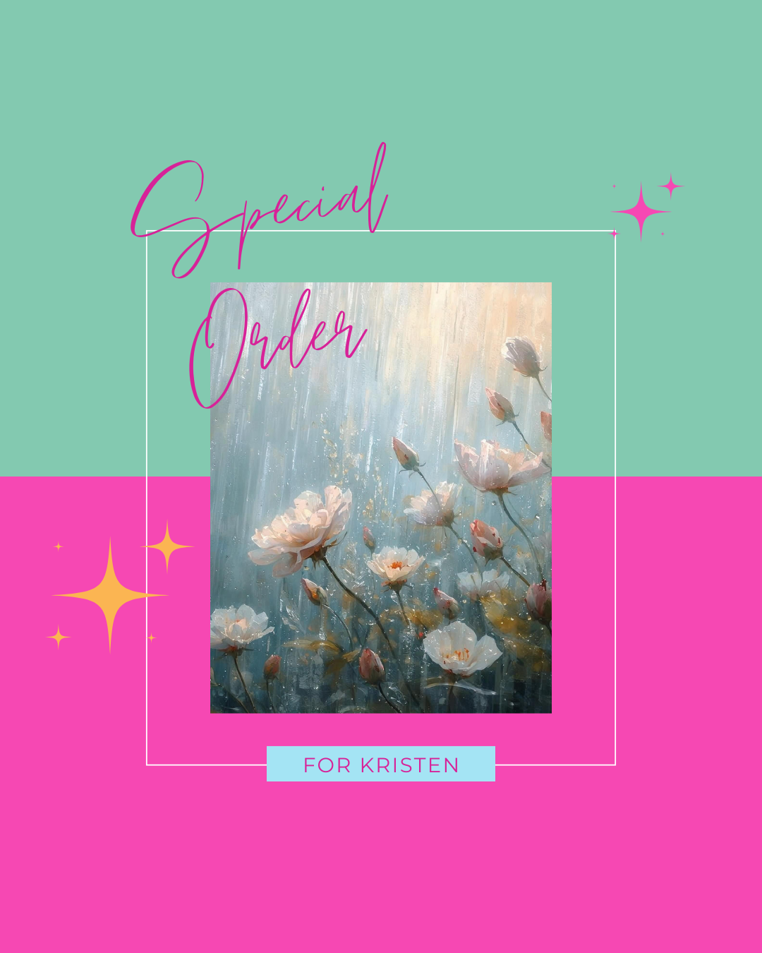 Special order for Kristen- DO NOT ORDER IF YOU ARE NOT KRISTEN